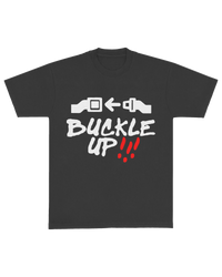 “BUCKLE UP” Turbulence Tee