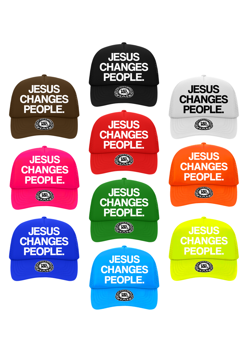 "JESUS CHANGES PEOPLE." Trucker Hat