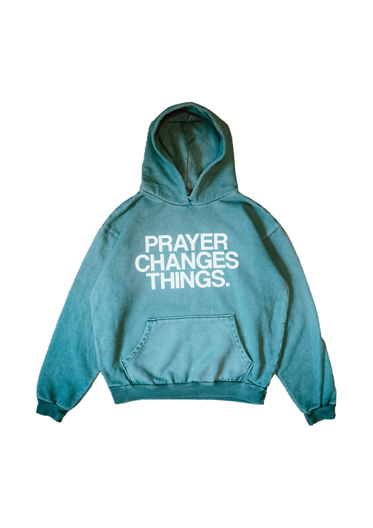 "PRAYER CHANGES THINGS" Hoodie