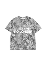 "HIDDEN NO LONGER" CAMO T-SHIRT