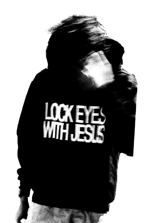 "LOCK EYES WITH JESUS" Hoodie